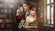 [New Released] My Ex-Wife the Mafia Princess (FULL)