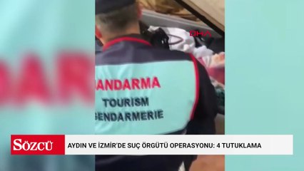 Aydın ve İzmir’de suç örgütü operasyonu: 4 tutuklama