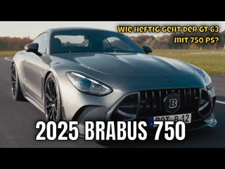 Mercedes-AMG GT 63 als 2025 BRABUS 750 mit 750 PS & 900 NM