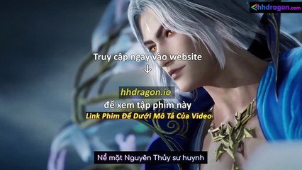 Sư Huynh A Sư Huynh Tập 114 Vietsub Thuyết Minh Tiếng Việt