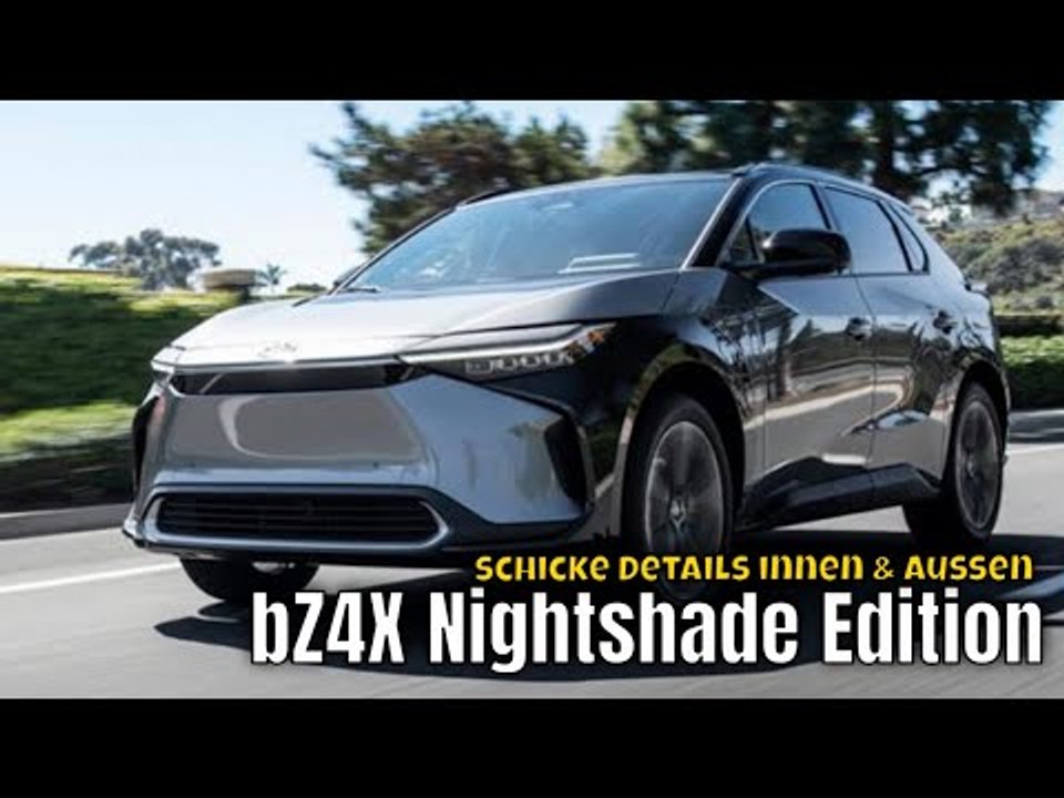 2025 toyota bz4x als nightshade edition | 20 zöller, spoiler & anderes interieur