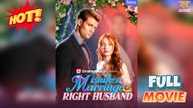 Mistaken Marriage, Right Husband Full Version | TT Series