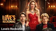 Love Reckoning Full Movie