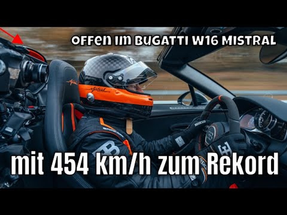 Bugatti W16 Mistral knackt 453 km/h! Weltrekord für offene Autos | die Fakten