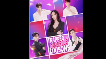 Trapped In Dangerous Liaisons Full Episode - Full Movie