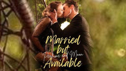 Married But Available Perfume And Moon – - Full