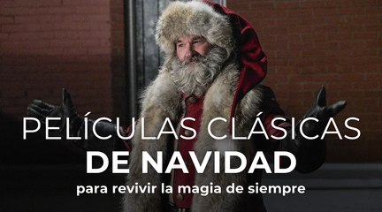 Películas clásicas de Navidad para revivir la magia de siempre