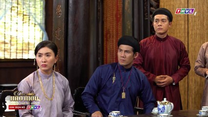 Màn đối đáp cực ngầu của Thanh Trà dễ dàng hóa giải chiêu của Trang tiểu thư | CUỘC CHIẾN HÀO MÔN