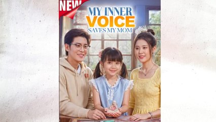 My Inner Voice Saves My Mom Full Episode