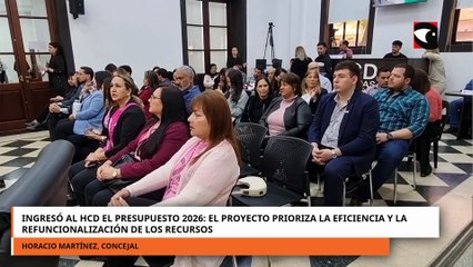 Ingreso al HCD el presupuesto 2026 con foco en la eficiencia y la refuncionalización de los recursos