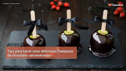 Tips para hacer unas deliciosas manzanas de chocolate «envenenadas»