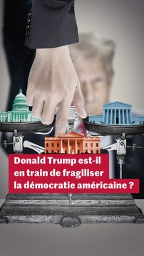 « Tentation fasciste », « dérive autoritaire » : Donald Trump fragilise-t-il la démocratie américaine ? Comprendre en trois minutes