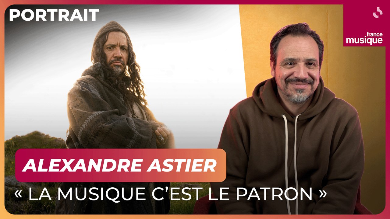 Alexandre Astier : composer une musique de film (quand on est réalisateur)