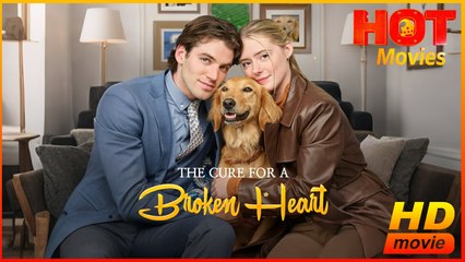 The Cure for a Broken Heart | Full Movie HD - Best Drama ShortFilms Hot Romance