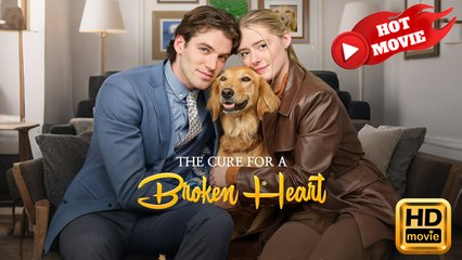 The Cure for a Broken Heart | Full Movie HD - Drama ShortFilms Hot
