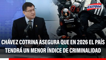 Fiscal Chávez Cotrina asegura que en 2026 el país tendrá un menor índice de criminalidad: "Siendo realistas"