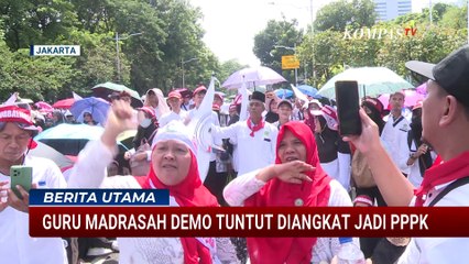 Guru Madrasah Unjuk Rasa di Monas, Tuntut Kesetaraan Pengangkatan PPPK | BERUT