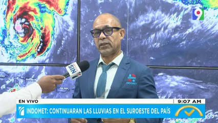 INDOMET: “Melissa sigue generando lluvias en el Suroeste del país” | El Despertador