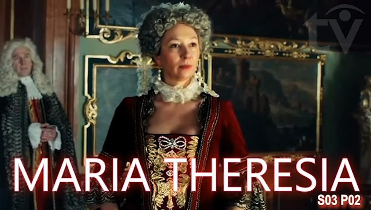 Maria Theresia (2021) The Empress of Habsburg Austrian-Czech Biopic Historical Miniseries S03 Final P02 Eng. subs