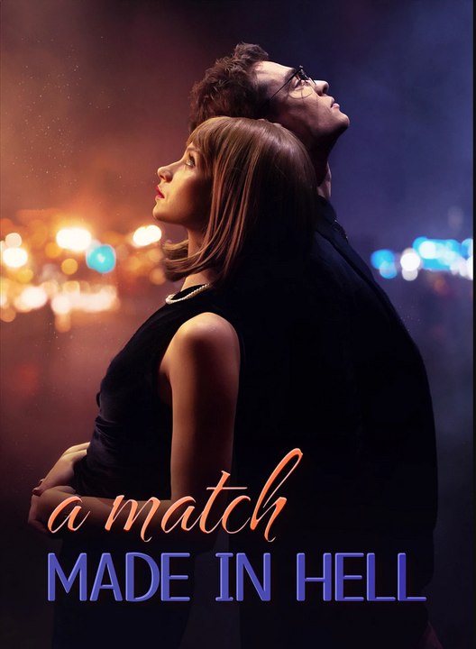 A Match Made in Hell Drama