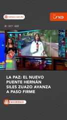 LA PAZ: EL NUEVO PUENTE HERNÁN SILES ZUAZO AVANZA A PASO FIRME