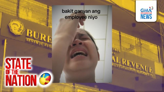 Babaeng kukuha sana ng TIN I.D., binastos umano ng empleyado ng BIR | SONA