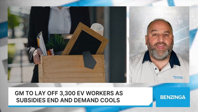 GM To Lay Off 3,300 EV Workers As Subsidies End And Demand Cools