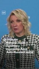 Moscow Japan Diplomacy Impossible Amid ‘Anti-Russian Course’