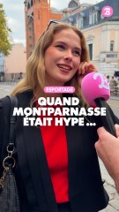 Reportage : Quand Montparnasse était Hype...