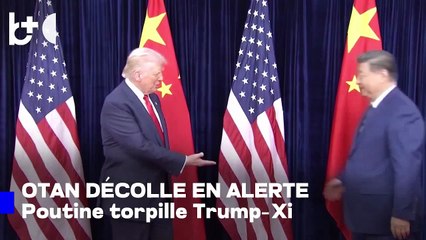 OTAN en alerte, avions dans le ciel / la Russie redoute la rencontre Trump–Xi Jinping