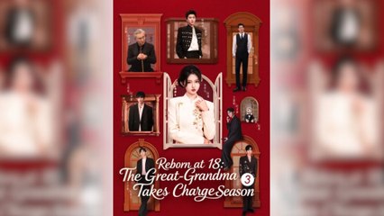 Reborn At 18 The Great Grandma Takes Charge Season 3 – Full HD Movie 2025 [EngSub]