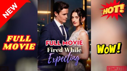 Dismissed While Expecting - Full Movie