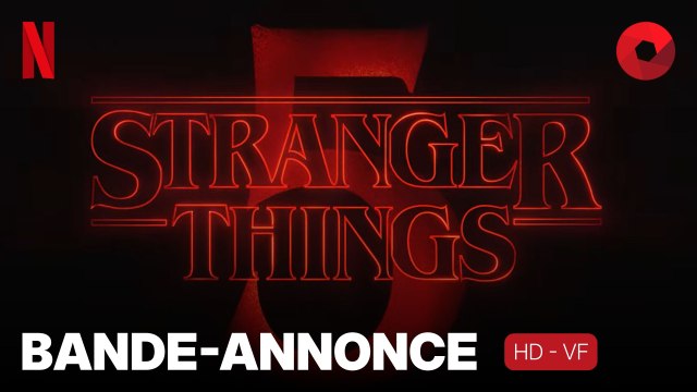STRANGER THINGS – Saison 5 créée par Matt Duffer, Ross Duffer avec Millie Bobby Brown, Finn Wolfhard, David Harbour : bande-annonce [HD-VF] | 27 novembre 2025 sur Netflix