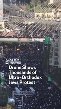 Drone Shows Thousands of Ultra-Orthodox Jews Protest