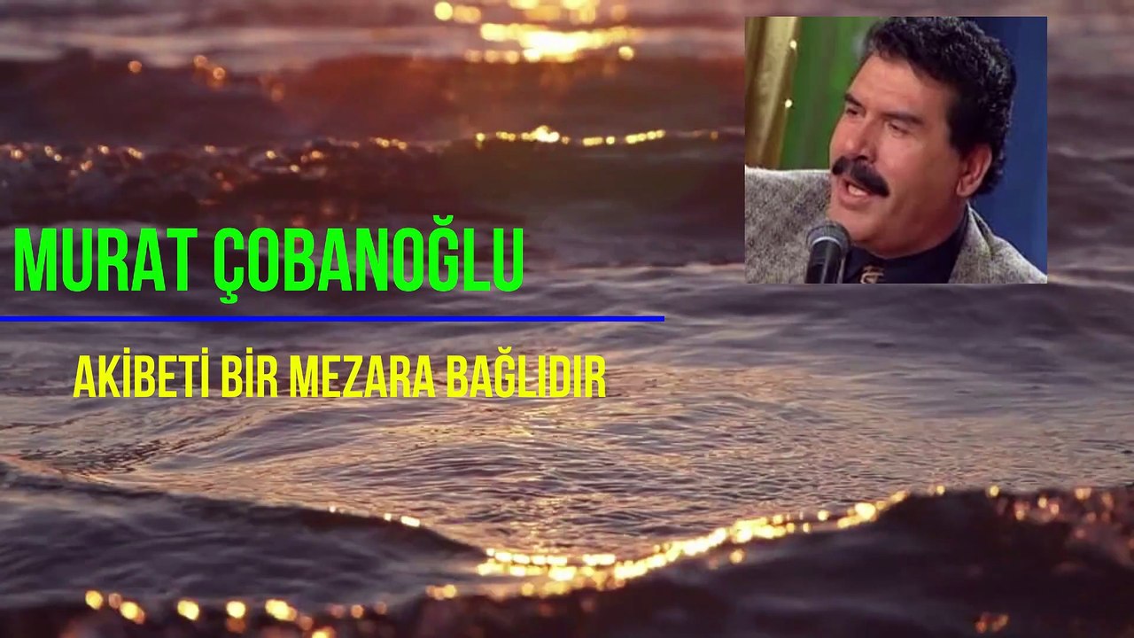 Akibeti Bir Mezara Bağlıdır - Murat Çobanoğlu