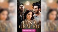 Luna Graced Full Movie