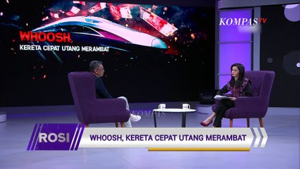 Mengapa Proyek Kereta Cepat Jakarta-Bandung Dikelola China? | ROSI