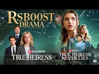True Heiress Never Lies - Full Movie