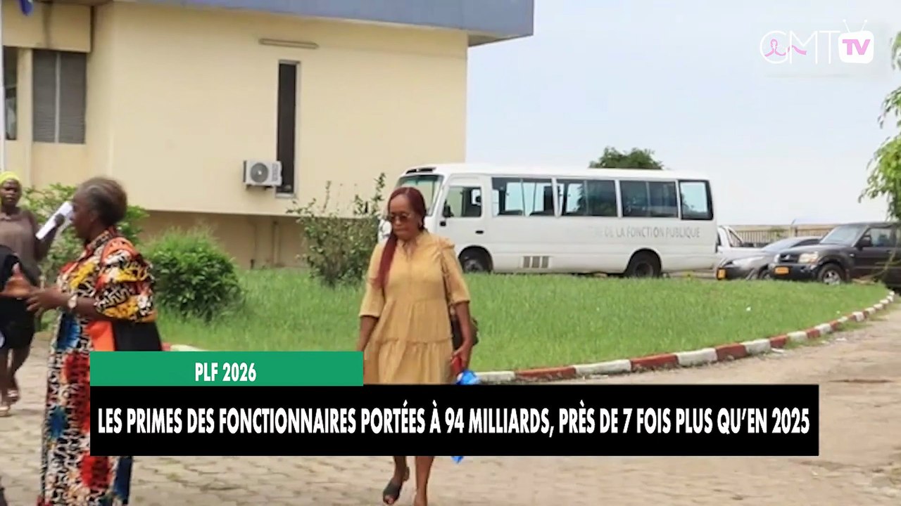 [#Reportage] PLF 2026 : primes des fonctionnaires à 94 milliards, sept fois plus qu’en 2025