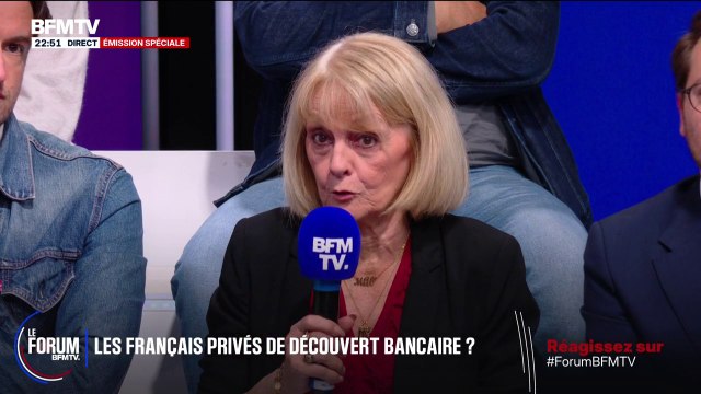 FORUM BFM - On va enfoncer encore plus la tête des gens qui n'y arrivent pas : Lysiane Audoux, retraitée, réagit à la fin de l'autorisation automatique du découvert bancaire