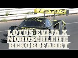 6:24 Minuten: Lotus Evija X auf dem Nürburgring (Rundenrekord) - unglaubliche Runde!