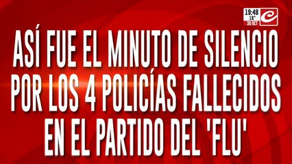 Así fue el minuto de silencio por los 4 policías fallecidos en el partido del "flu"