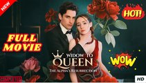 ❣️🍅💥 Widow to Queen The Alpha's Resurrection Full Movie