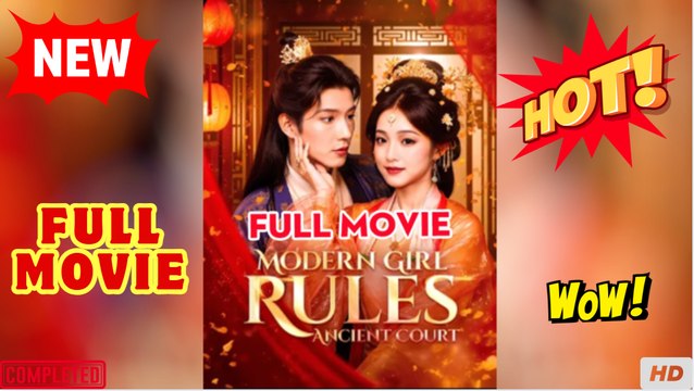 ❣️🍅💥 Modern Girl Rules Ancient Court Full