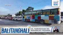 Mabigat na trapiko, naranasan ng mga biyahero sa Maharlika Highway | Balitanghali