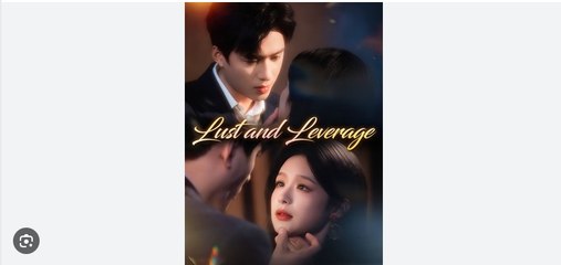 LUST AND LEVERAGE. FULL MOVIES ENGLISH SUB