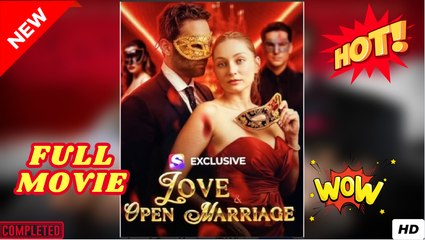 Love & Open Marriage (2025) | Full English Subtitles 🎬