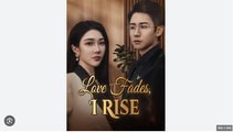 Love Fades I Rise Full Chinese Drama - English Sub