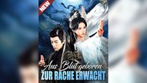 Aus Blut geboren, zur Rache erwacht