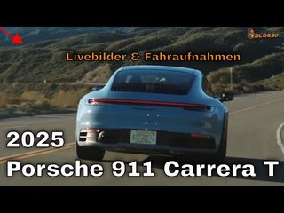 Erste Livebilder: 2025 Porsche 911 Carrera T (992.2) – leichter,  sportlicher Handschalter